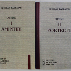 Opere 1 Amintiri; 2 Portrete / Nicolae Bagdasar