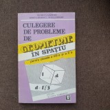 CULEGERE DE PROBLEME DE GEOMETRIE IN SPATIU CLASELE VIII-X A PETRUTA GAZDARU