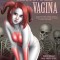 The Haunted Vagina