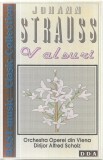 Johann Strauss Jr. Valsuri Caseta Audio Wiener Volksopernorchester Alfred Scholz BAST Music Stare Foarte Buna