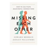 Missing Each Other