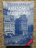 ANATOMIA MISTIFICARII - STELIAN TANASE
