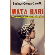 Mata Hari Misterele dansatoarei spion