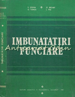 Imbunatatiri Funciare - V. Stefan, O. Tomita, St. Bechet, L. Titz foto