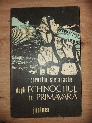 Dupa echinoctiul de primavara- Corneliu Stefanache foto