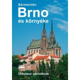 S&ouml;rment&eacute;n Brno &eacute;s k&ouml;rny&eacute;ke - &uacute;tikalauz s&ouml;riv&oacute;knak - V&eacute;tek Gy&ouml;rgy