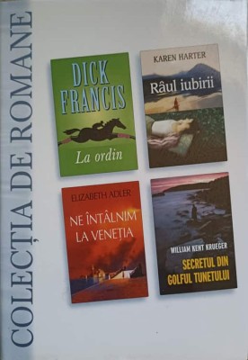 LA ORDIN. RAUL IUBIRII. NE INTALNIM LA VENETIA. SECRETUL DIN GOLFUL TUNETULUI-D. FRANCIS, K. HARTER, E. ADL-234639 foto