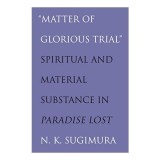 "Matter of glorious trial"