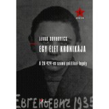 Egy &eacute;let kr&oacute;nik&aacute;ja - A 2A 424-es sz&aacute;m&uacute; politikai fogoly - Levko Dovhovics