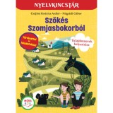 Sz&ouml;k&eacute;s Szomjasbokorb&oacute;l - Sz&ouml;veg &eacute;s feladatgyűjtem&eacute;ny a tulajdonnevek gyakorl&aacute;s&aacute;hoz - N&oacute;gr&aacute;di G&aacute;bor