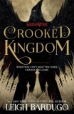 Crooked Kingdom - Leigh Bardugo, Carte in Engleza, Fantasy Young Adult