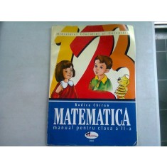 MATEMATICA MANUAL PENTRU CLASA A II-A - RODICA CHIRAN