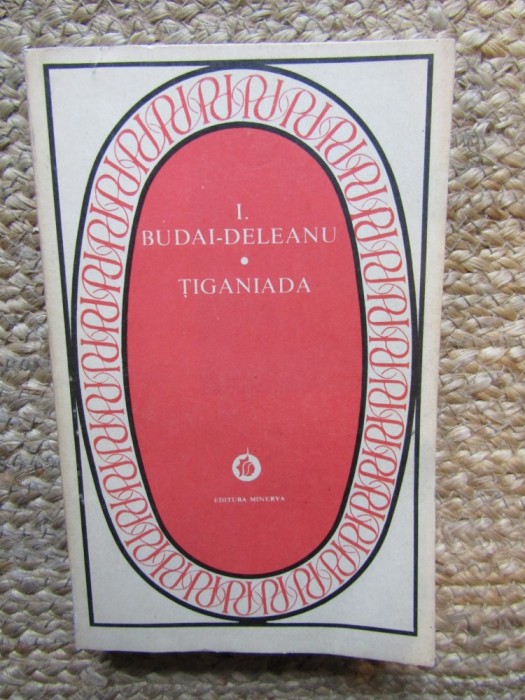 TIGANIADA-I. BUDAI-DELEANU