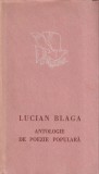 Lucian Blaga - Antologie de poezie populara