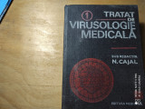 TRATAT DE VIRUSOLOGIE MEDICALA - SUB REDACTIA N. CAJAL, ED MEDICALA 1990, 733 P
