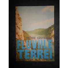 PETRE GISTESCU - FLUVIILE TERREI