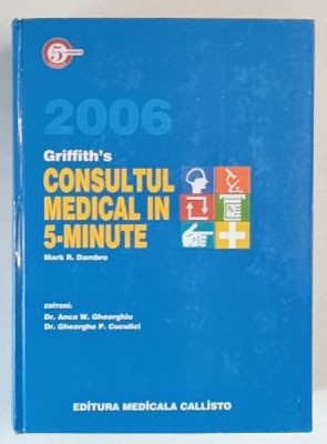 GRIFFITH &amp;#039; S , CONSULTUL MEDICAL IN 5 MINUTE de MARK R. RAMBRO , 2006 foto
