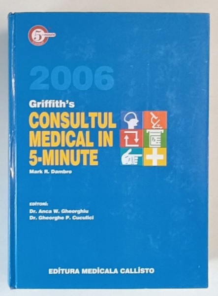 GRIFFITH &#039; S , CONSULTUL MEDICAL IN 5 MINUTE de MARK R. RAMBRO , 2006