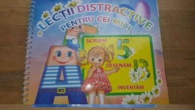 Lectii distractive pentru cei mici Scriem,inventam,desenam foto