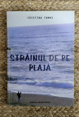 Strainul de pe plaja -Cristina Tamas ,dedicatie foto