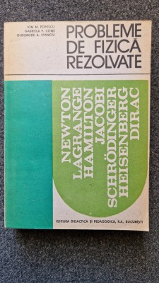 PROBLEME DE FIZICA REZOLVATE - Popescu, Cone foto