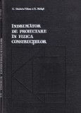 Indrumator Proiectare Fizica Constructiilor E. Dimitriu-Valcea N. Birliga Editura Tehnica 1976 Carte Romana