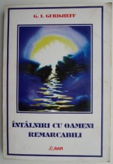Intalniri cu oameni remarcabili &ndash; G. I. Gurdjieff