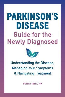 Parkinson&amp;#039;s Disease Guide for the Newly Diagnosed: Understanding the Disease, Managing Your Symptoms, and Navigating Treatment foto