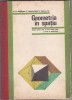 GEOMETRIE IN SPATIU. MANUAL PENTRU ANUL II LICEE-N. MIHAILEANU, C. BUJOR, C.TIU, 1976