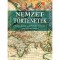 Nemzett&ouml;rt&eacute;netek - Hogyan alakult ki a nemzetek identit&aacute;sa - Peter Furtado