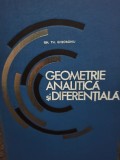 Gh. Th. Gheorghiu - Geometrie analitica si diferentiala (Editia: 1969)