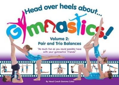 Head Over Heels about Gymnastics! Volume 2: Pair and Trio Balances foto