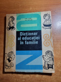 Dictionar Educatie Familie 1968, Pedagogie, Carte Veche