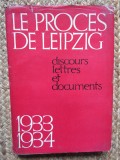 LE PROCES DE LEIPZIG DISCOURS LETTRES ET DOCUMENTS 1964