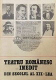 Cumpara ieftin Teatru romanesc inedit din secolul al XIX-lea - 1986 (AA139)