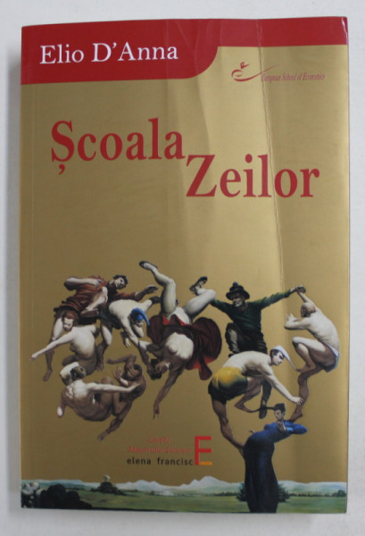 SCOALA ZEILOR de STEFANO ELIO D ' ANNA , 2019 | arhiva Okazii.ro