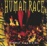 (CD) Human Race (2) - Dirt Eater (EX) Heavy Metal, Power Metal