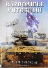 Razboaiele viitorului - 2018 - Aurel Gheorghe ($X6)