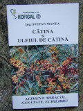 CATINA SI ULEIUL DE CATINA- STEFAN MANEA