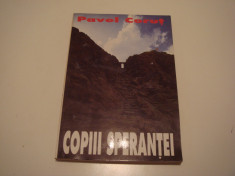 Copiii sperantei - Pavel Corut Editura Corut Pavel 1997 foto