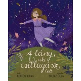 A l&aacute;ny, aki csillag&aacute;sz lett - Kert&eacute;sz Edina