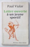 LETTRE OUVERTE A UN JEUNE SPORTIF par PAUL VIALAR , 1967