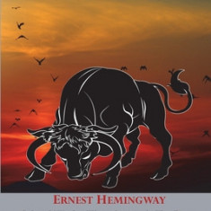 Ernest Hemingway: Selected Works: Three Stories & Ten Poems, In Our Time, The Torrents of Spring, The Sun Also Rises