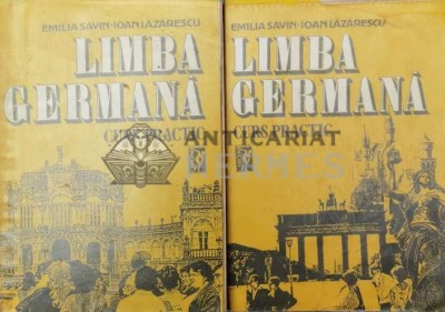 Limba Germana Curs Practic (2 volume) - Ioan Lazarescu ($V58) foto