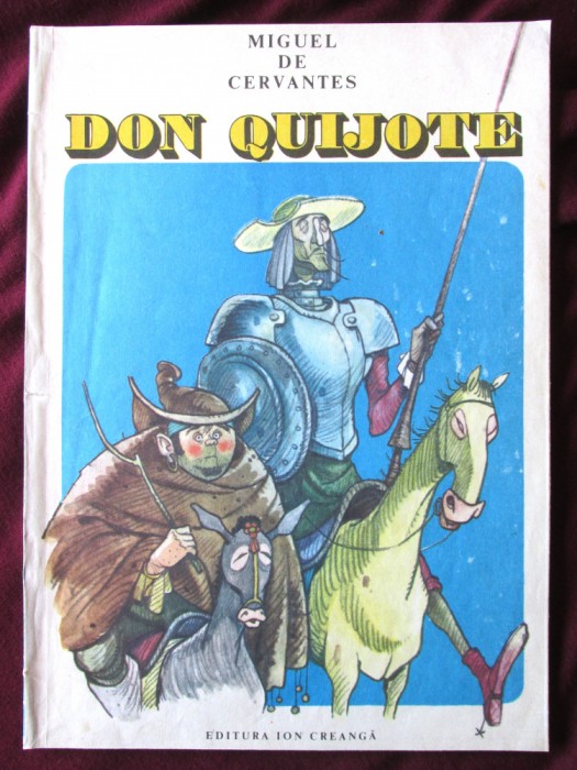 &quot;DON QUIJOTE&quot;, Miguel de Cervantes, 1986. Format mare, ilustratii de Eugen Taru