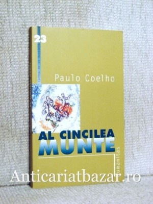 Al cincilea munte - Paulo Coelho foto