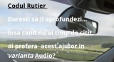 Audio Codul rutier și regulamentul sau de aplicare