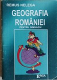 GEOGRAFIA ROMANIEI PENTRU GIMNAZIU-REMUS NELEGA