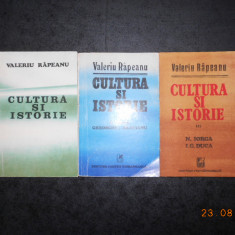 VALERIU RAPEANU - CULTURA SI ISTORIE 3 volume
