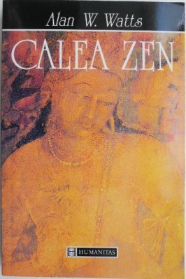 Calea Zen &amp;ndash; Alan W. Watts foto